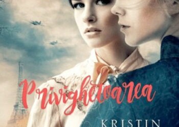 „Privighetoarea” de Kristin Hannah