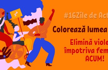 16 zile de activism împotriva violenței în bază de gen
