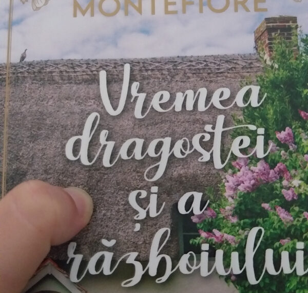 „Vremea dragostei și a războiului” de Santa Montefiori