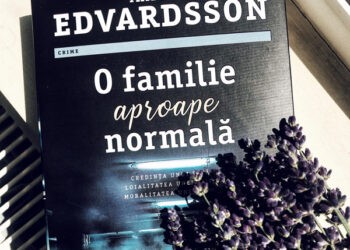 „O familie aproape normală” de Mattias Edvardsson