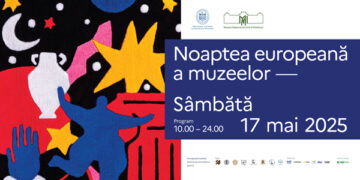 COMUNICAT DE PRESĂ. ZIUA INTERNAȚIONALĂ A MUZEELOR ȘI NOAPTEA EUROPEANĂ A MUZEELOR