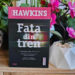 „Fata din tren” de Paula Hawkins